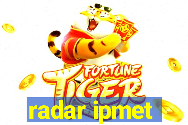 radar ipmet